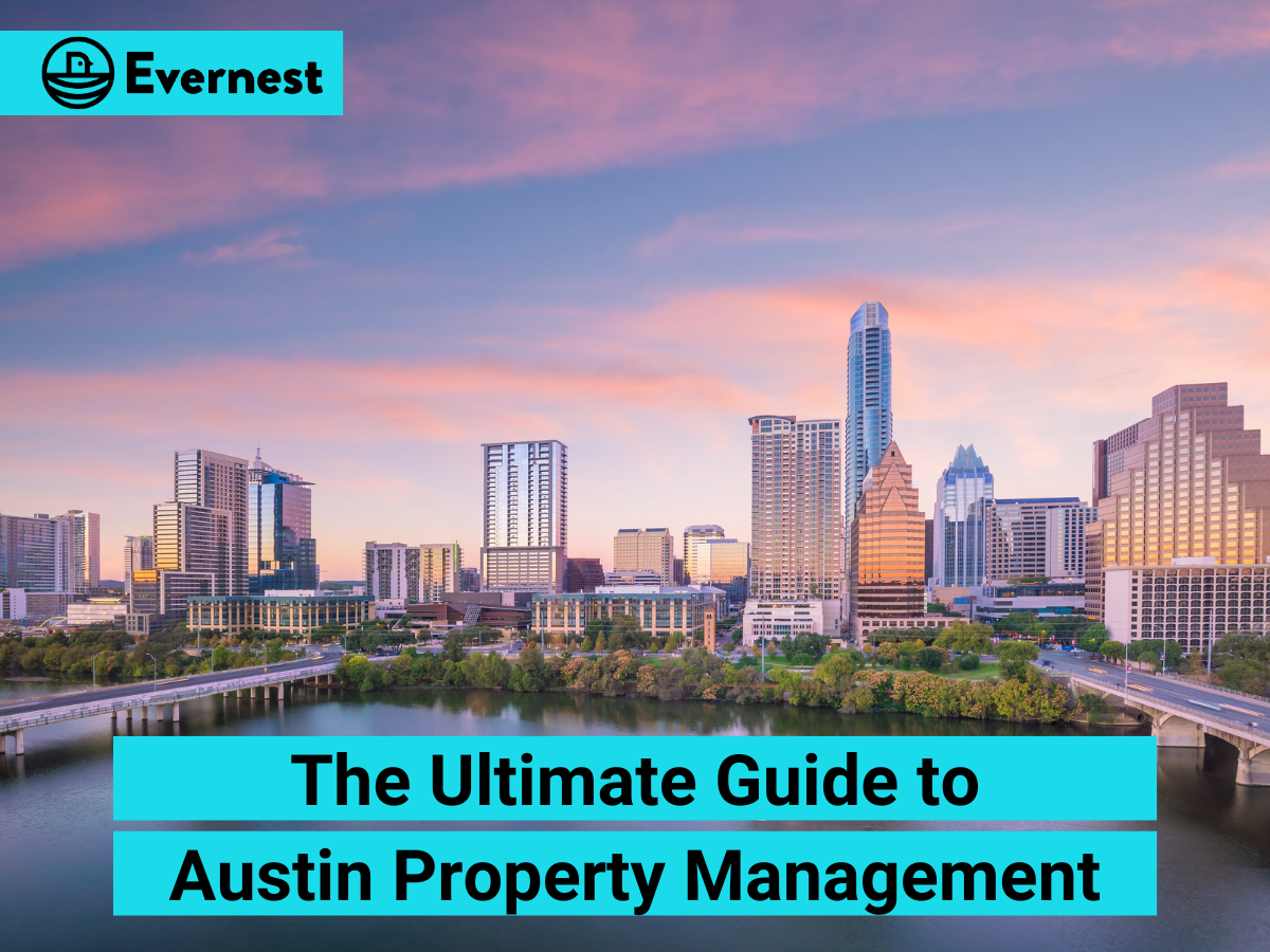 The Ultimate Guide to Austin Property Management
